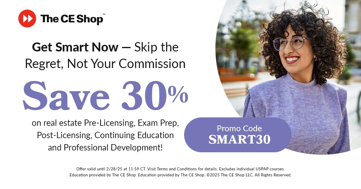 Save 30% on real estate Pre-Licensing, Exam Prep, Post-Licensing, Continuing Education and Professional Development! Promo Code SMART30.